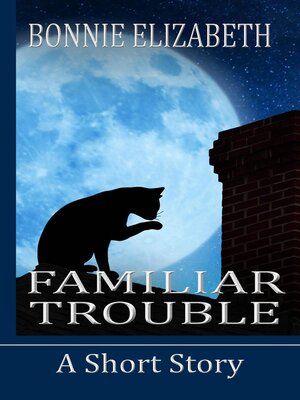 cover image of Familiar Trouble